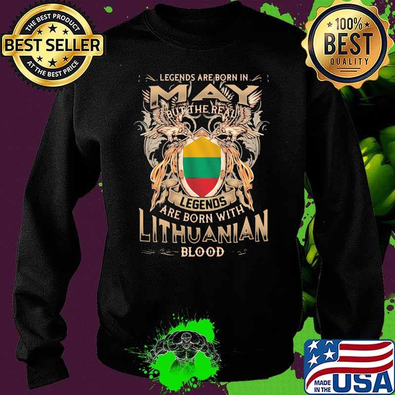 Legends Are Born In May But The Real Legends Are Born With Lithuanian Blood Sweater Legends Are Born In May But The Real Legends Are Born With Lithuanian Blood Sweater