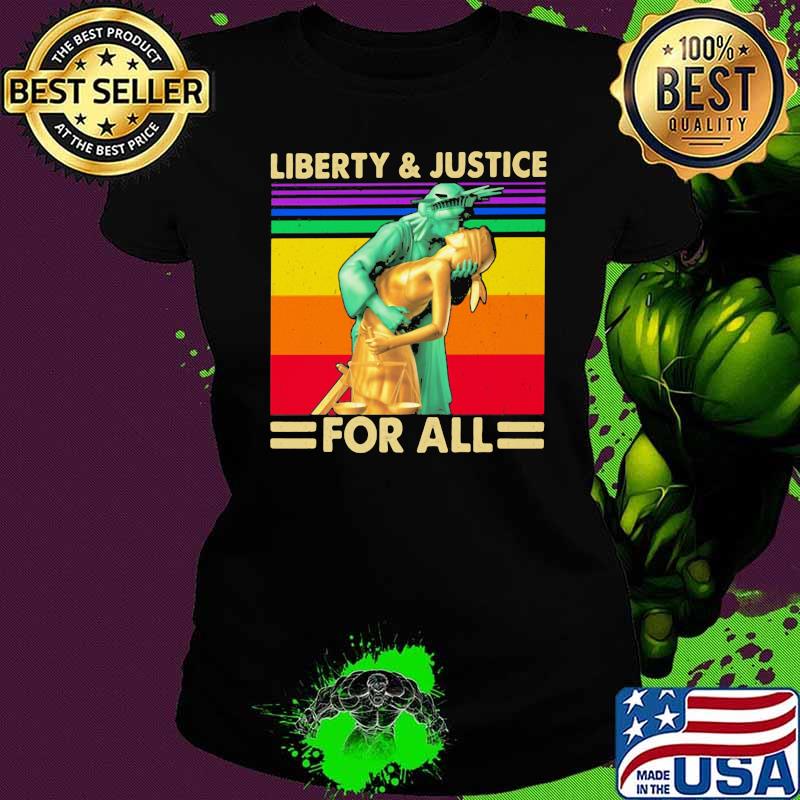 Liberty and Justice For All LGBT Vintage Shirt Ladies tee Liberty and Justice For All LGBT Vintage Shirt Ladies tee