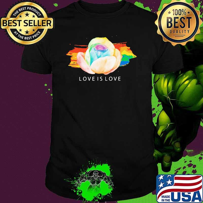 Love IS Love Flower LGBT Shirt
