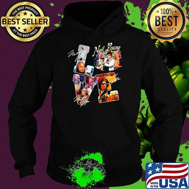 Love Neil Young Signature Shirt Hoodie Love Neil Young Signature Shirt Hoodie