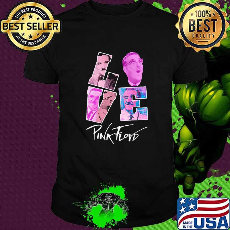 Love Pink Floyd shirt