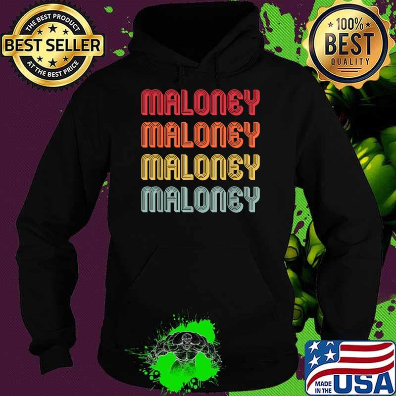 MALONEY Surname Funny Vintage Birthday T-Shirt Hoodie MALONEY Surname Funny Vintage Birthday T-Shirt Hoodie
