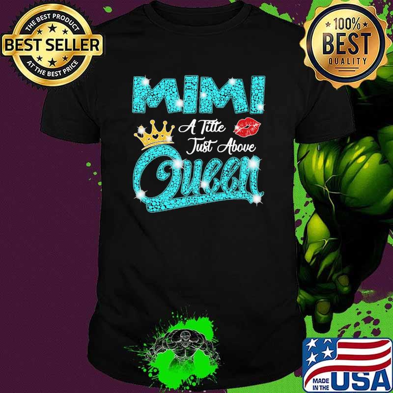 Mimi A Tille Just Above Queen Lip Diamond Shirt