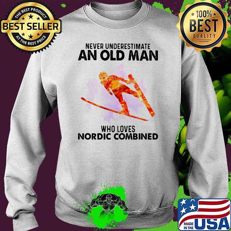 Never Underestimate An Old Man Who Loves Nordic Combined Watercolor Sweater Never Underestimate An Old Man Who Loves Nordic Combined Watercolor Sweater