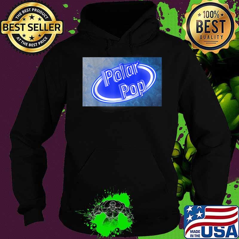 Official Polar Pop Logo Shirt Hoodie Official Polar Pop Logo Shirt Hoodie