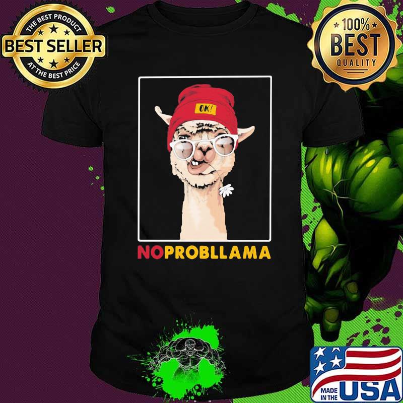 Ok Noprobllama Goat Shirt