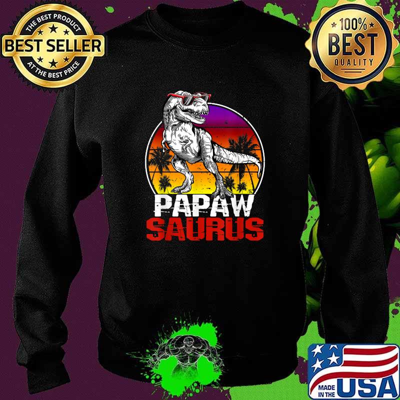 Papawsaurus T Rex Dinosaur Papaw Saurus Vintage Shirt Sweater Papawsaurus T Rex Dinosaur Papaw Saurus Vintage Shirt Sweater