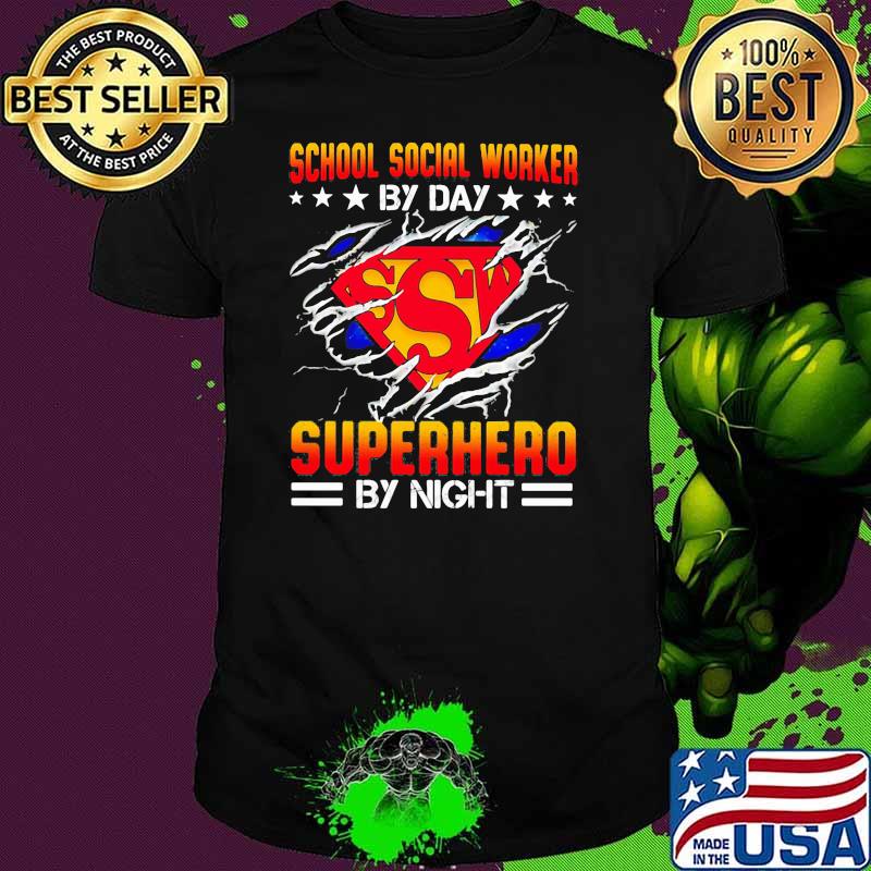 School Social Worker by day superhero by night superman shirt School Social Worker by day superhero by night superman shirt