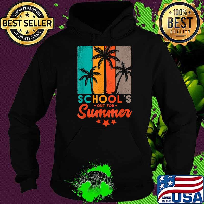 Schools Out For Summer Teacher Vintage T-Shirt Hoodie Schools Out For Summer Teacher Vintage T-Shirt Hoodie