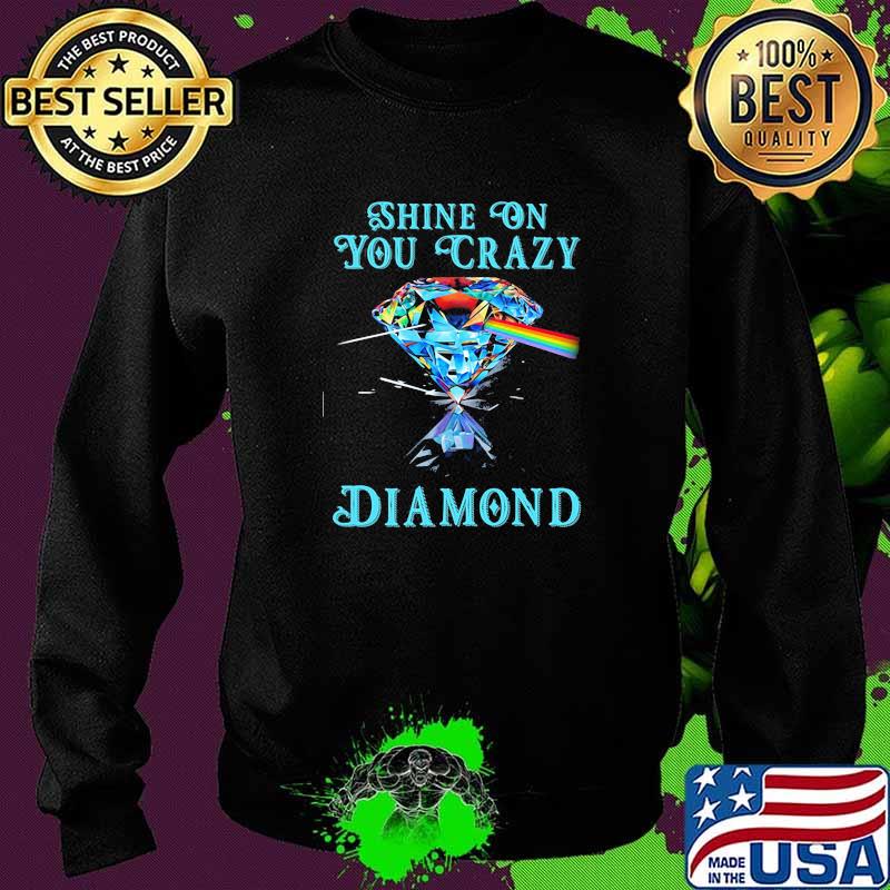 Shine on you crazy diamond Pink Floyd Sweater Shine on you crazy diamond Pink Floyd Sweater
