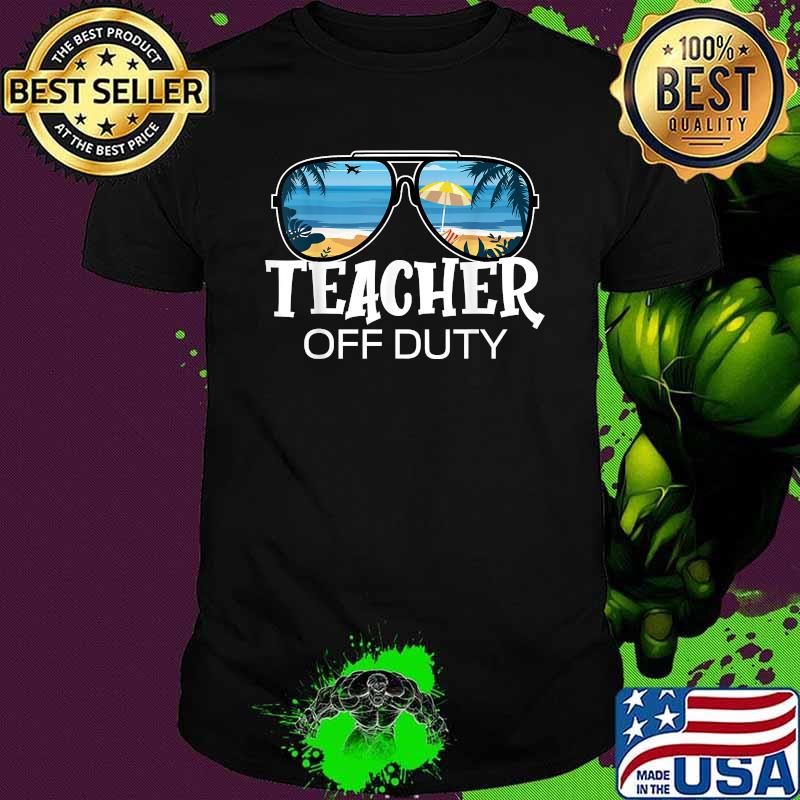 Teacher Off Duty Sunglasses Palm Tree Beach Sunset Shirt