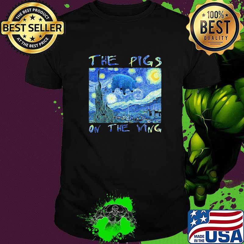 The pigs on the wing shirt