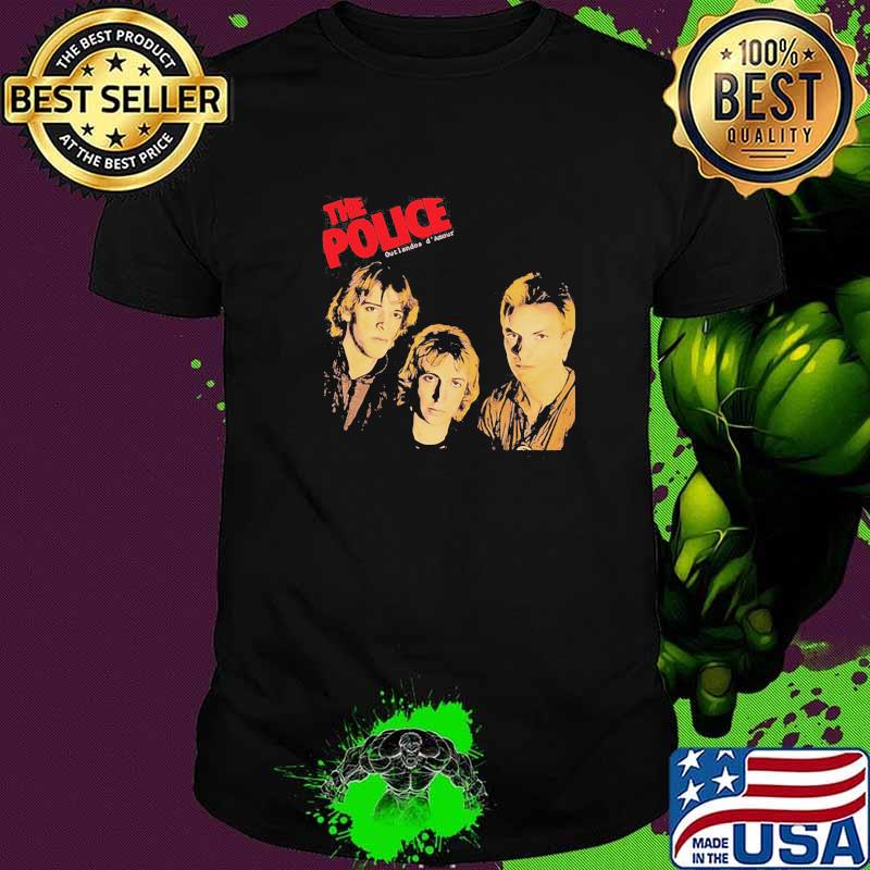 The police outlandos d'amour shirt