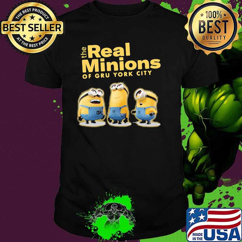 The Real Minions Of Gru York City Shirt