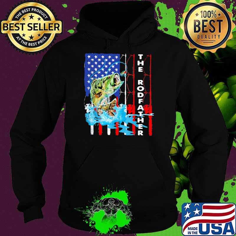 The Rodfather Fishing American Flag Shirt Hoodie The Rodfather Fishing American Flag Shirt Hoodie