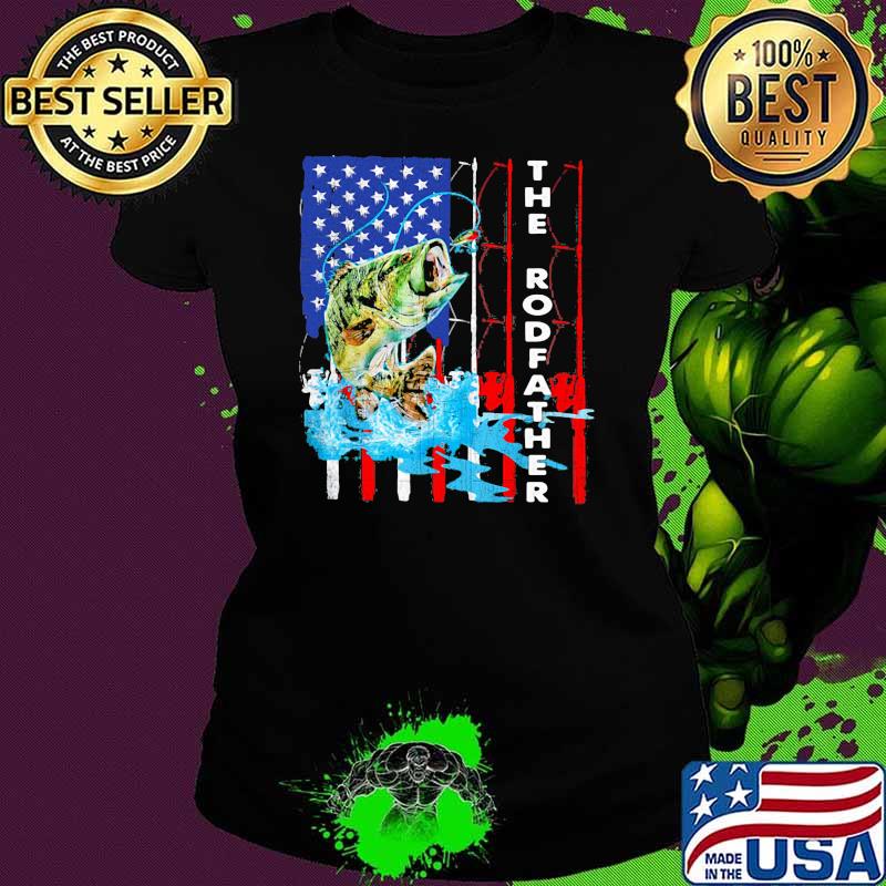 The Rodfather Fishing American Flag Shirt Ladies tee The Rodfather Fishing American Flag Shirt Ladies tee