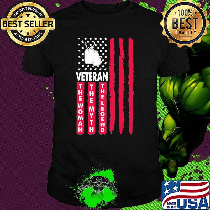The Woman The Myth The Legend Veteran American Flag Shirt