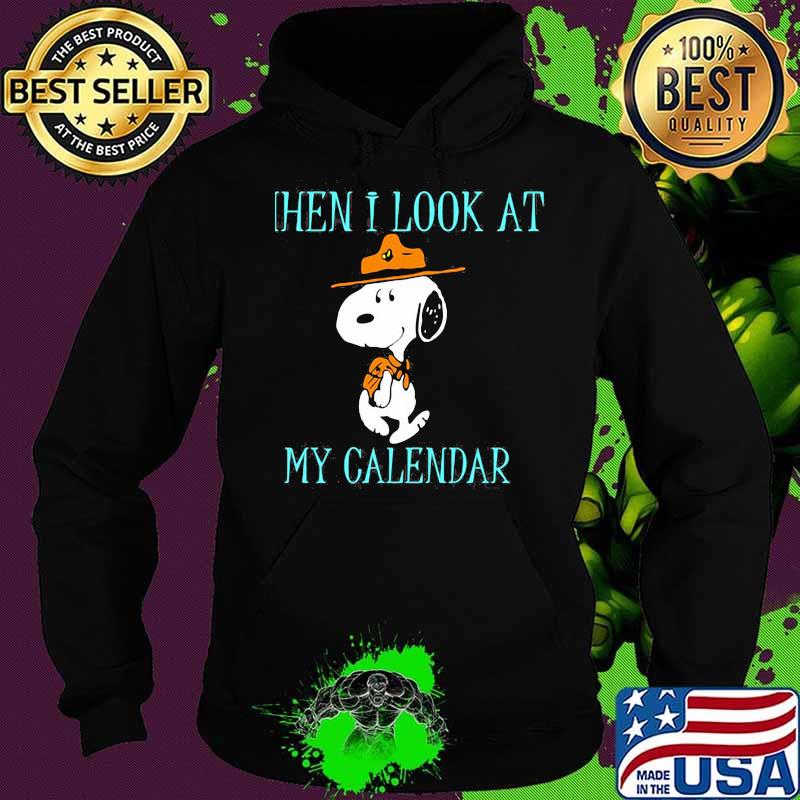 Then i look at my calendar snoopy Hoodie Then i look at my calendar snoopy Hoodie