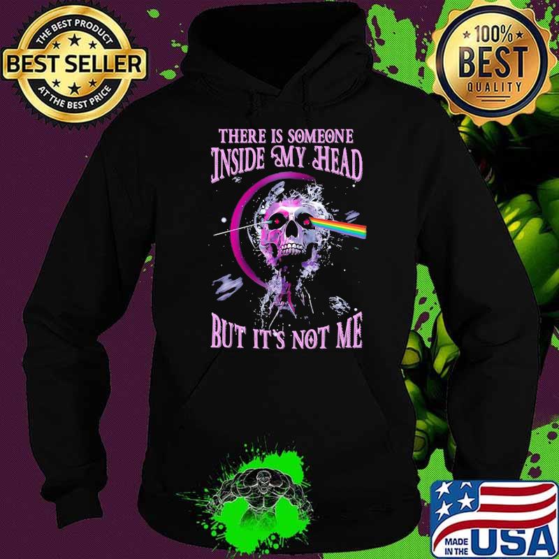 There is someone inside my head but its not me skull rainbow pink floyd Hoodie There is someone inside my head but its not me skull rainbow pink floyd Hoodie