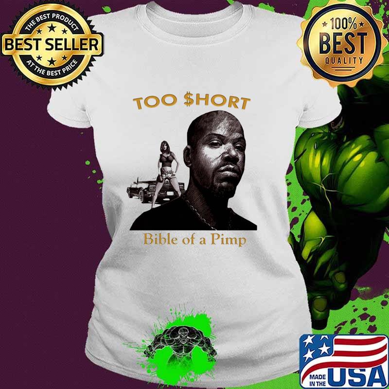 Too short bible of a pimp Ladies tee Too short bible of a pimp Ladies tee