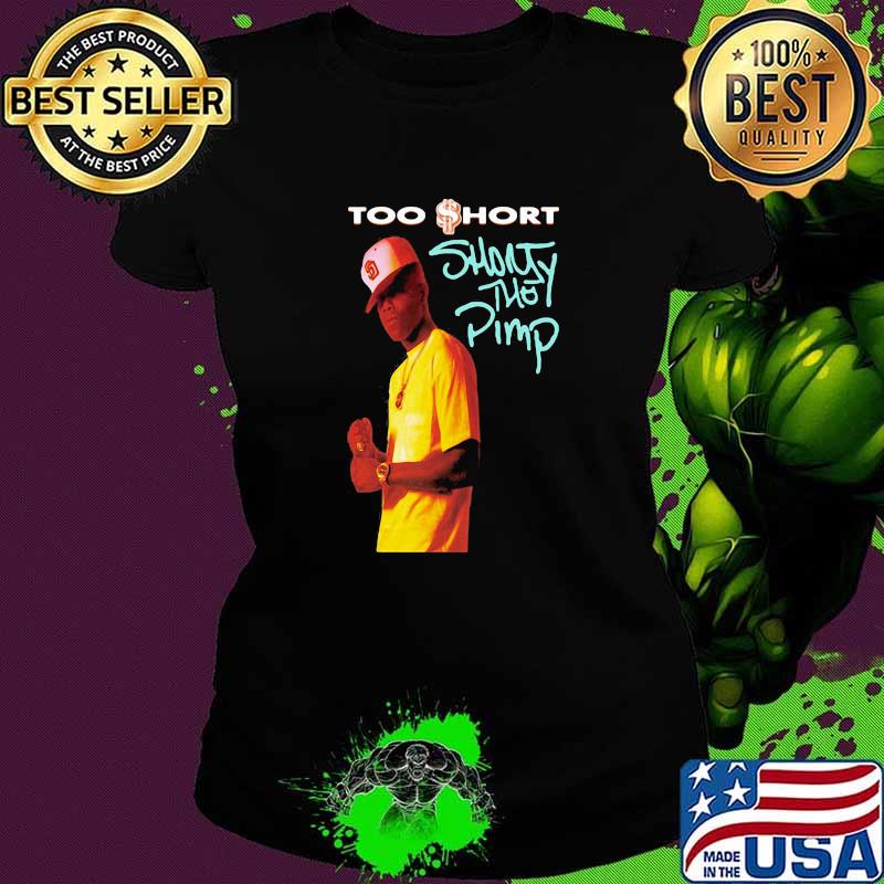 Too short shorty the pimp Ladies tee Too short shorty the pimp Ladies tee