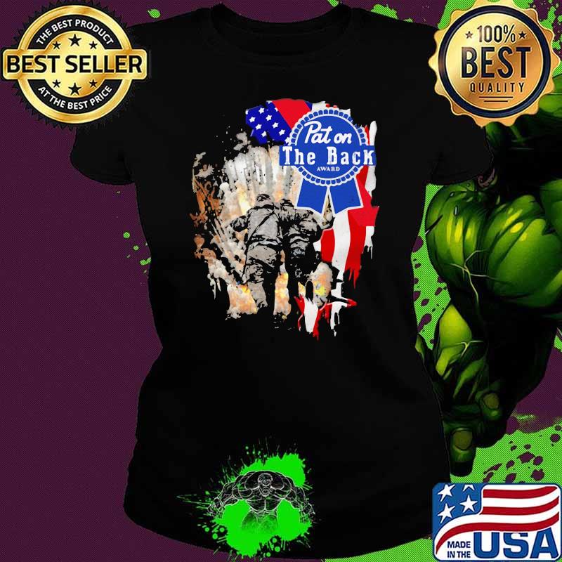 Veteran Pat On The Back American Flag Shirt Ladies tee Veteran Pat On The Back American Flag Shirt Ladies tee