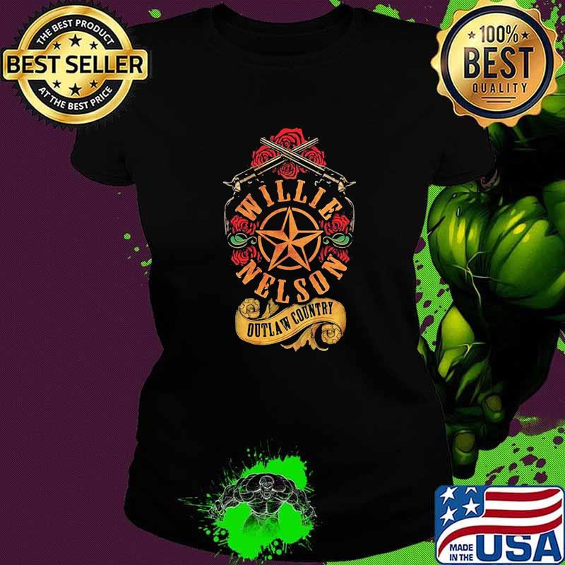 Willie Nelson Outlaw Country Roses Gun Star Shirt Ladies tee Willie Nelson Outlaw Country Roses Gun Star Shirt Ladies tee