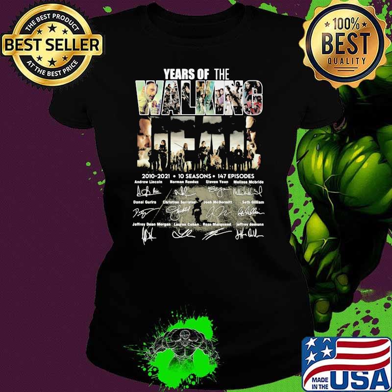 Years Of The Walking 2010 2021 10 Seasons Signature Shirt Ladies tee Years Of The Walking 2010 2021 10 Seasons Signature Shirt Ladies tee