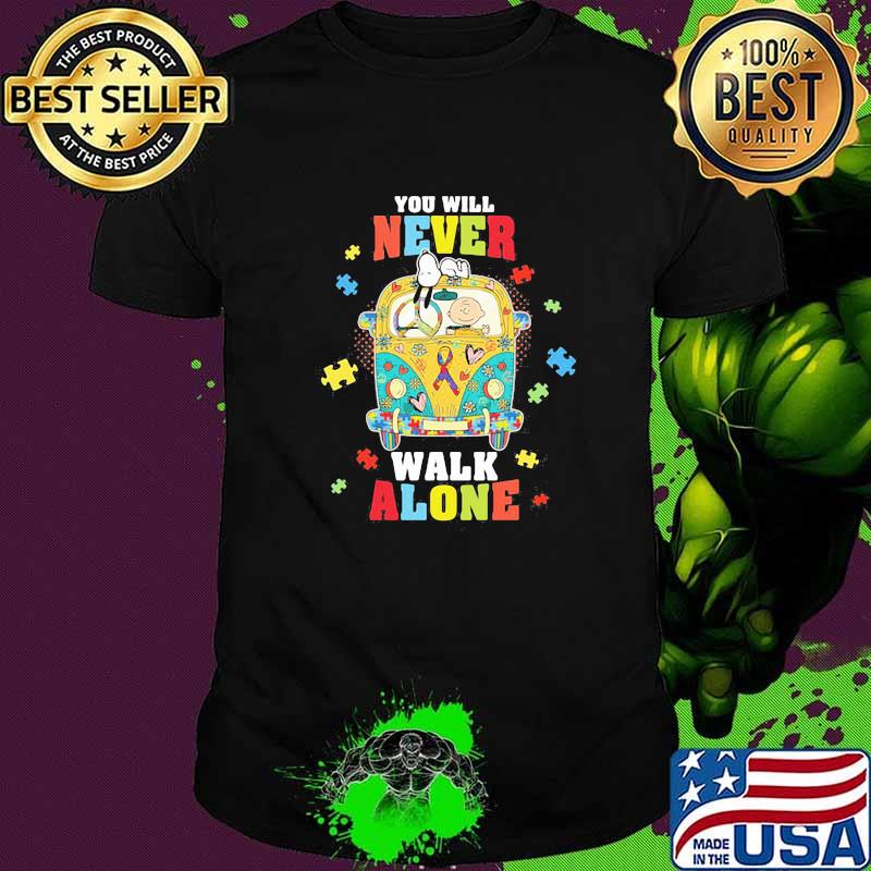 You will never walk alone bus autism awareness shirt