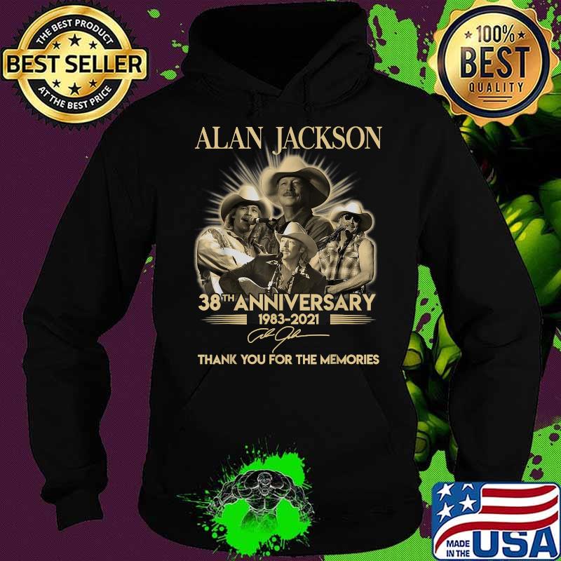 38th Anniversary Alan Art Jackson 1983 2021 thank you for the memories signature T-Shirt Hoodie 38th Anniversary Alan Art Jackson 1983 2021 thank you for the memories signature T-Shirt Hoodie