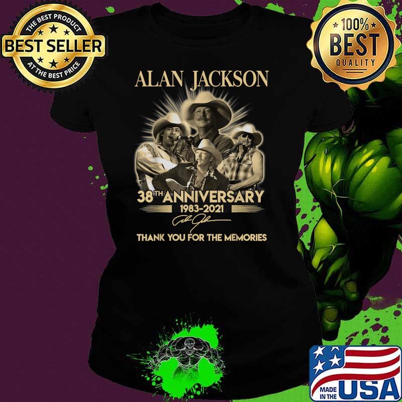 38th Anniversary Alan Art Jackson 1983 2021 thank you for the memories signature T-Shirt Ladies tee 38th Anniversary Alan Art Jackson 1983 2021 thank you for the memories signature T-Shirt Ladies tee