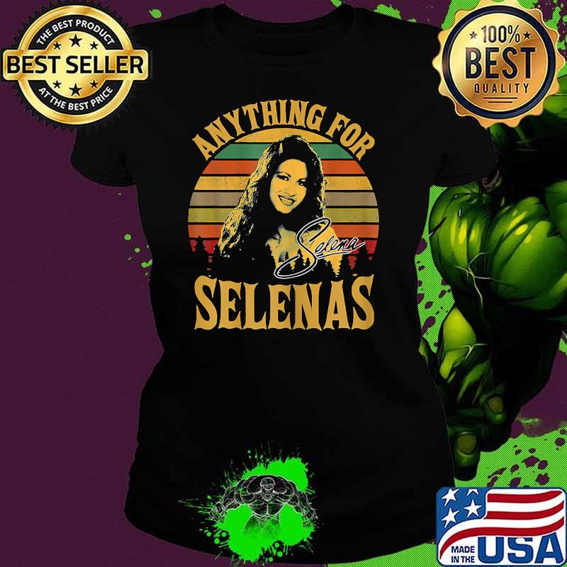 Anything For Selenas Signature Vintage T-Shirt Ladies tee Anything For Selenas Signature Vintage T-Shirt Ladies tee