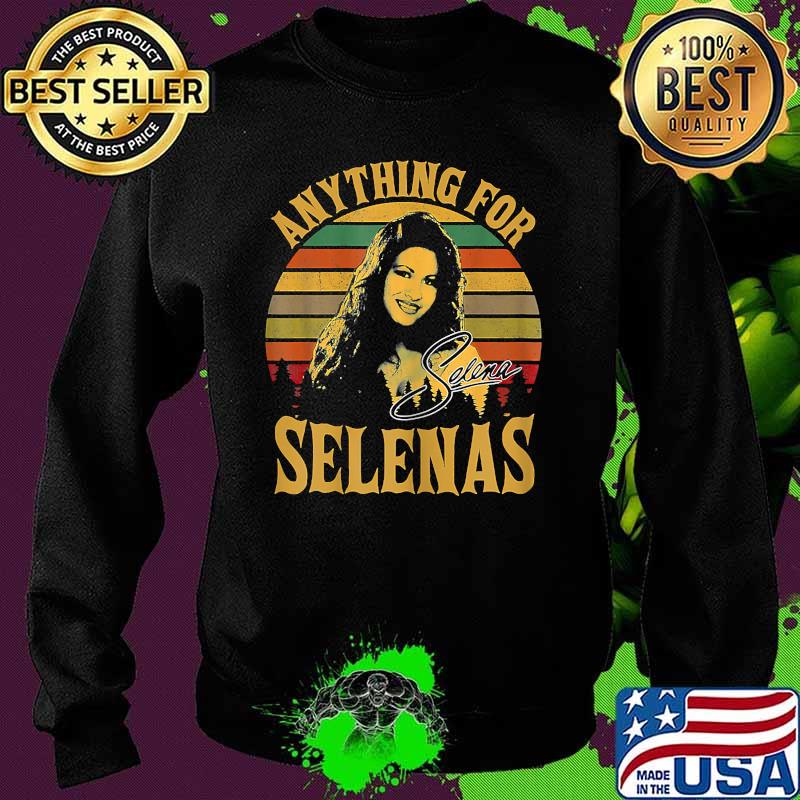 Anything For Selenas Signature Vintage T-Shirt Sweater Anything For Selenas Signature Vintage T-Shirt Sweater