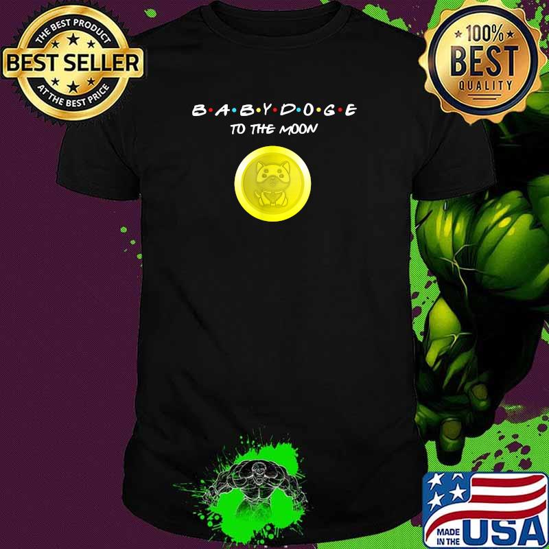 BabyDoge To The Moon Meme Cryptocurrency Coin T-Shirt