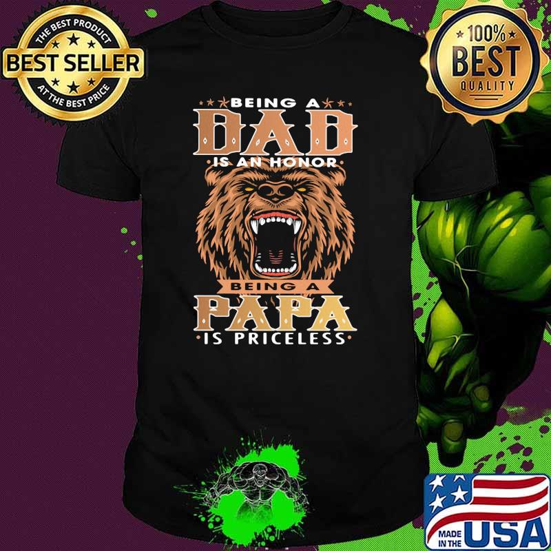 Being A Dad Is An Honor Being A Papa Is Princeless Lion Shirt