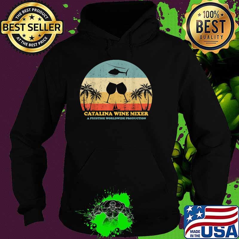 Catalina mixer wine a prestice worldwide prodution vintage T-Shirt Hoodie Catalina mixer wine a prestice worldwide prodution vintage T-Shirt Hoodie