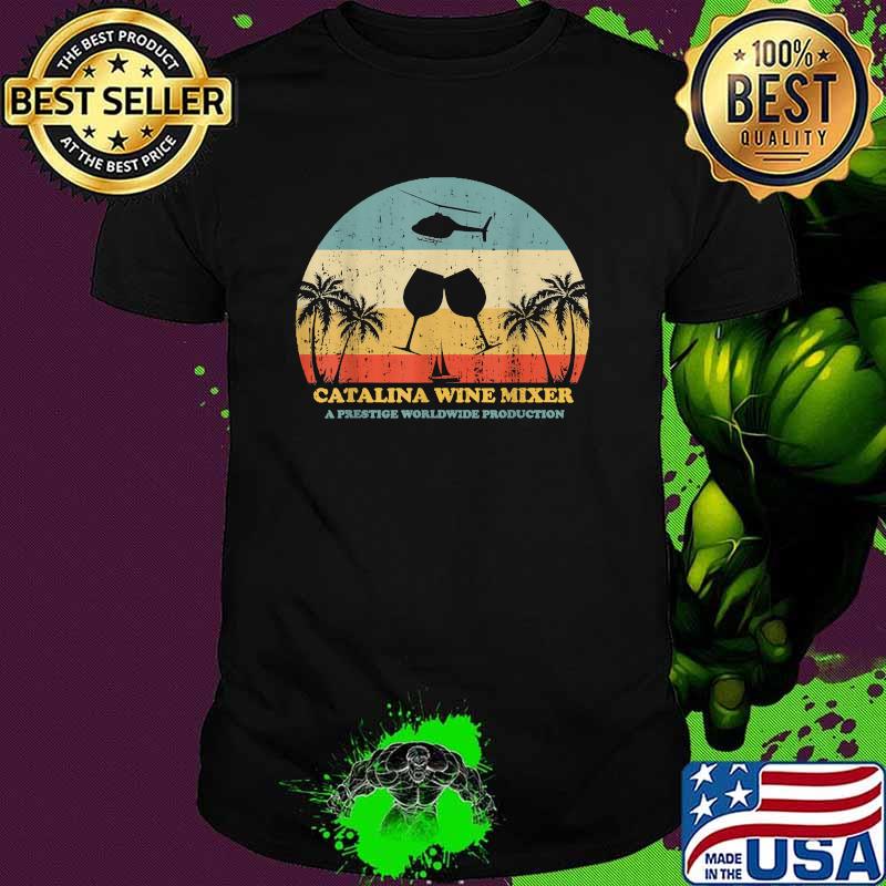 Catalina mixer wine a prestice worldwide prodution vintage T-Shirt