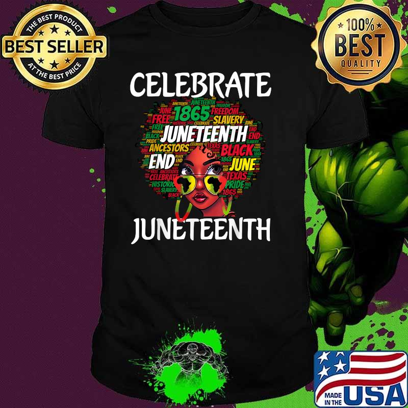 Celebrate Juneteenth Free Afro Black Women T-Shirt