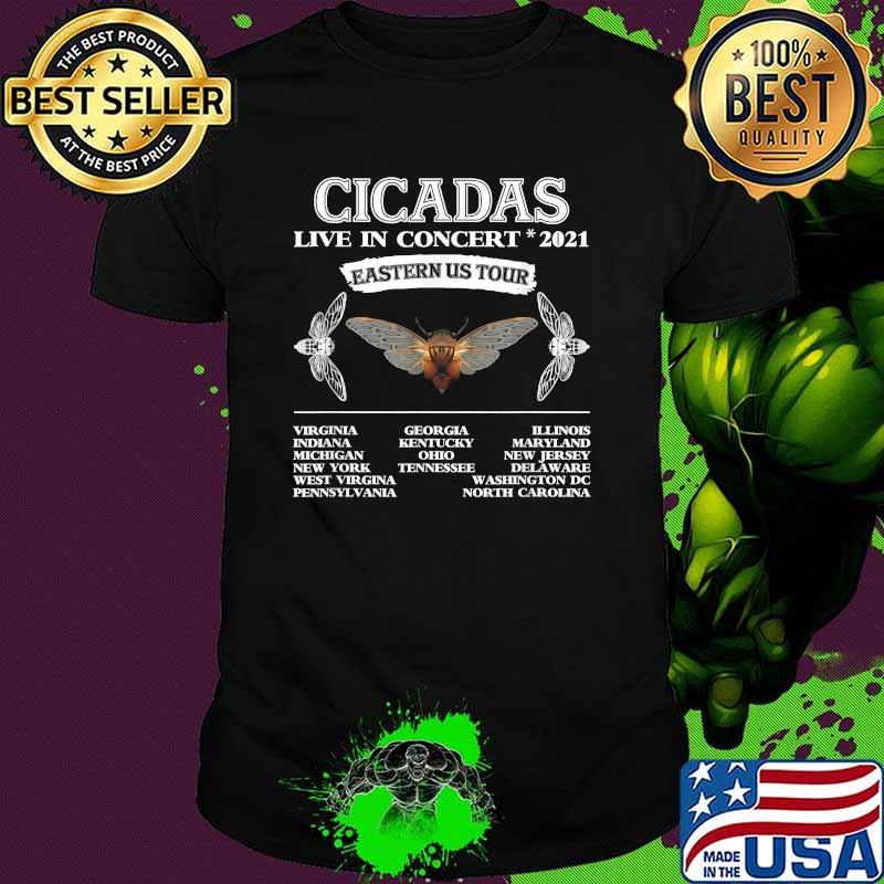 Cicadas Live In Concert 2021 Eastern USA Brood X Tour Bug T-Shirt