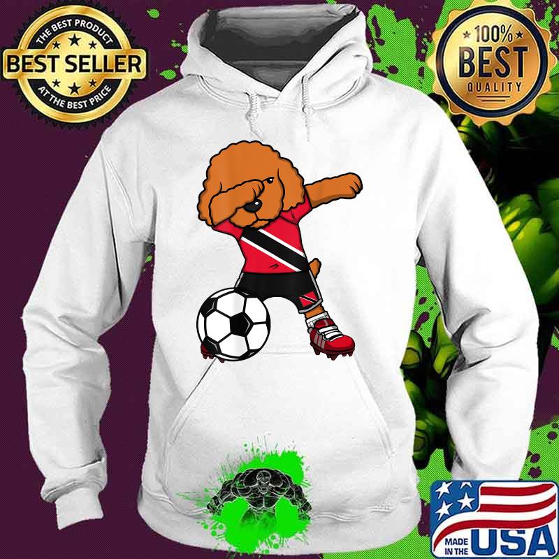 Dabbing Poodle Dog Trinidad and Tobago Soccer Fans Football T-Shirt Hoodie Dabbing Poodle Dog Trinidad and Tobago Soccer Fans Football T-Shirt Hoodie