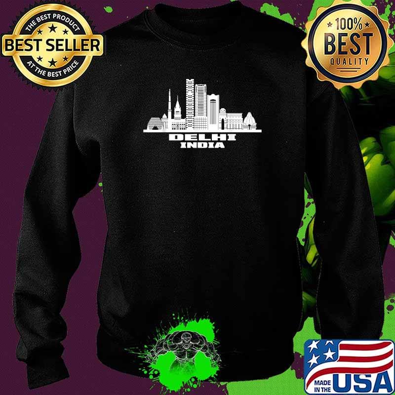 Delhi India Skyline Indian City Indians Cityscape Town T-Shirt Sweater Delhi India Skyline Indian City Indians Cityscape Town T-Shirt Sweater
