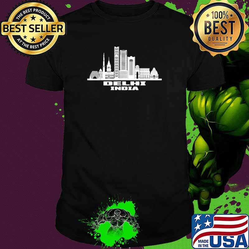Delhi India Skyline Indian City Indians Cityscape Town T-Shirt Delhi India Skyline Indian City Indians Cityscape Town T-Shirt