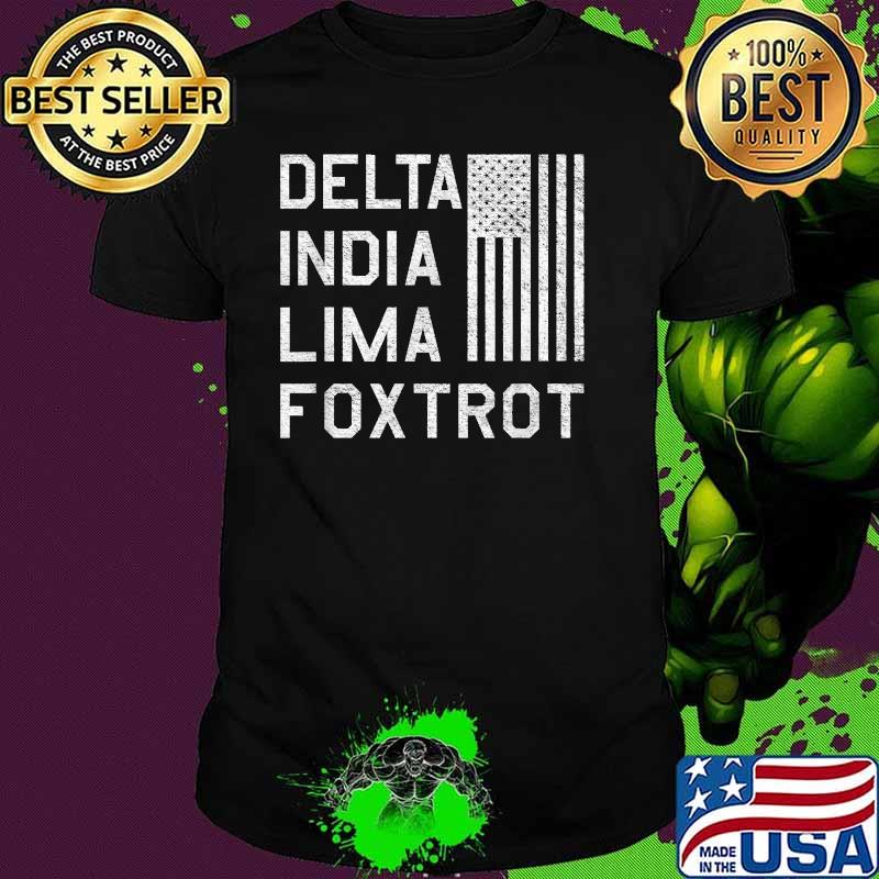 DELTA INDIA LIMA FOXTROT US FLAG AMERICAN PATRIOT T-Shirt
