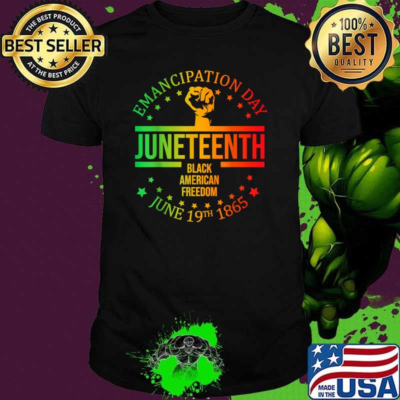 Emancipation day Juneteenth Black American Freedom June 19th 1865 T-Shirt