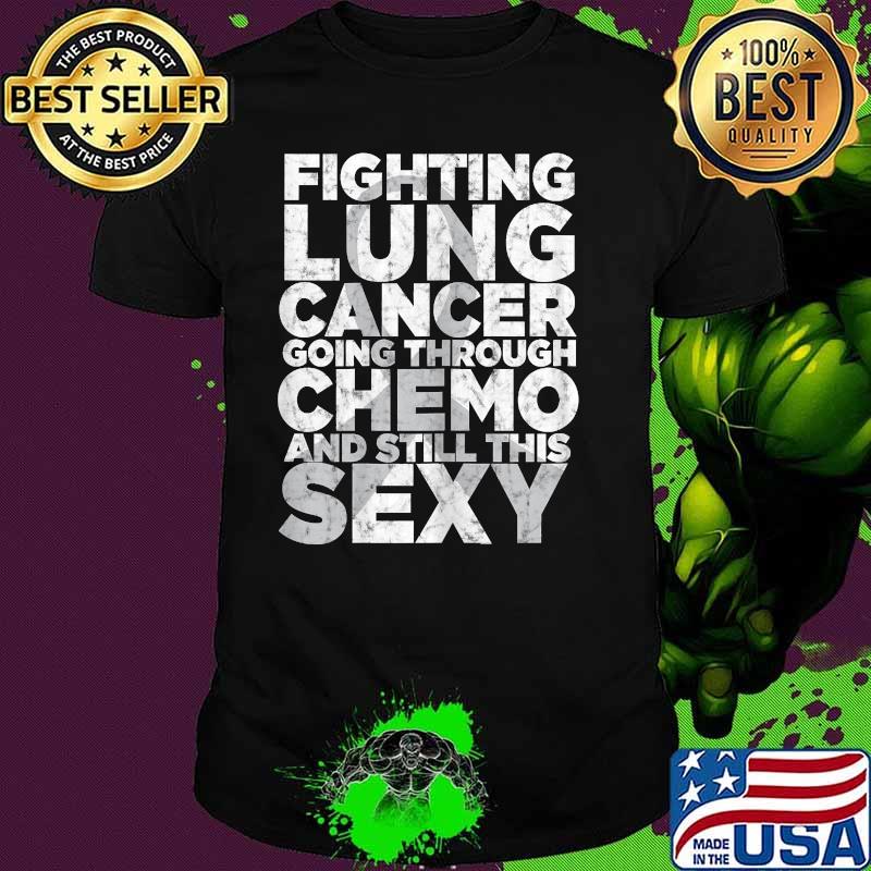 Fighting Lung Cancer Chemo And Still This Sexy Ribbon T-Shirt