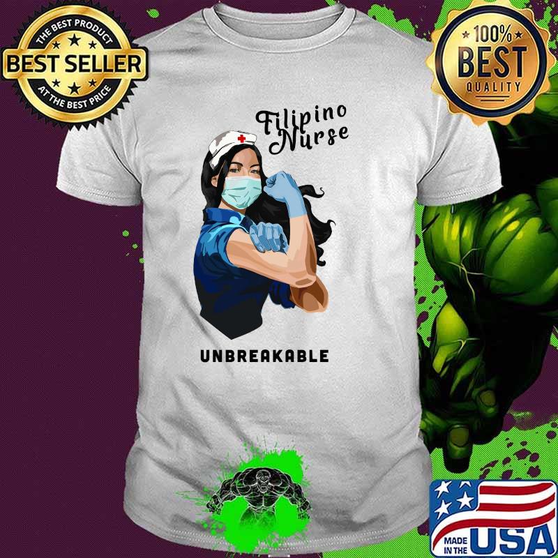 Filipino Nurse Unbreakable Philippines T-Shirt