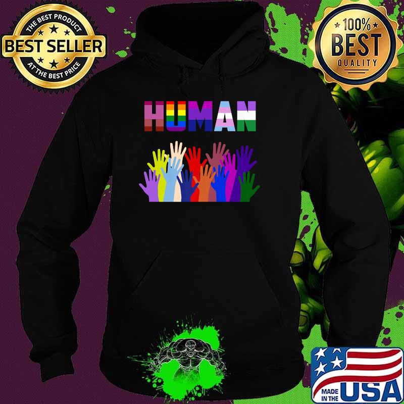 Human LGBT Flag Gay Pride Rainbow T-Shirt Hoodie Human LGBT Flag Gay Pride Rainbow T-Shirt Hoodie