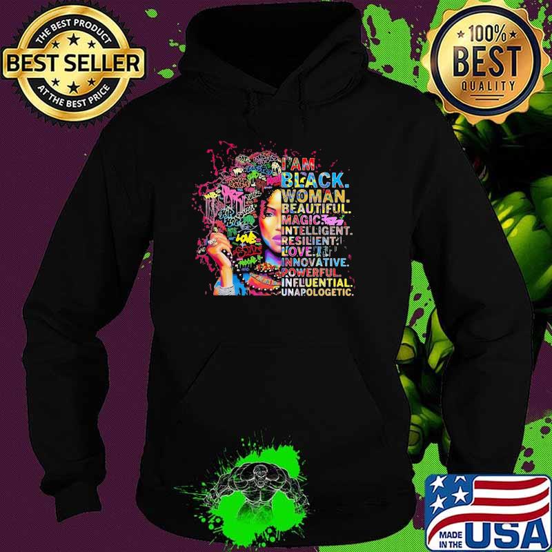 I Am Black Woman Beautiful Magic Intelligent Resilient Love Girl Watercolor Shirt Hoodie I Am Black Woman Beautiful Magic Intelligent Resilient Love Girl Watercolor Shirt Hoodie