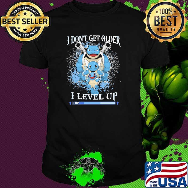 I dont get older i level up Kameil pikachu game shirt