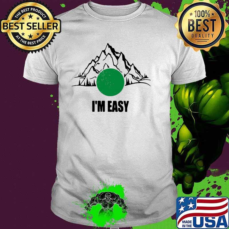 I'm Easy Skiing Green Zone Shirt